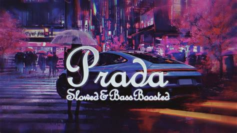 Prada Slowed & Reverb 